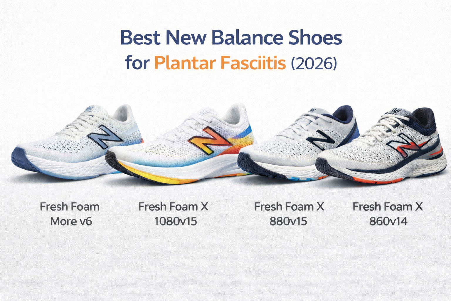 Best New Balance For Plantar Fasciitis