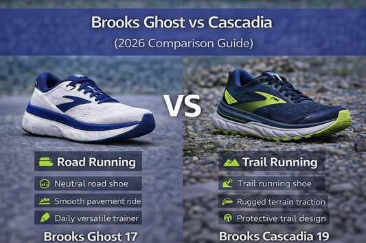 Brooks Ghost vs Cascadia (2026 Comparison Guide)