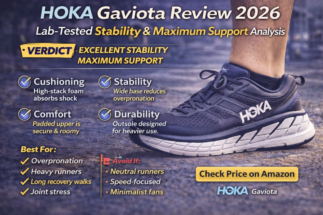 HOKA Gaviota Review 2026: Lab-Tested Stability & Maximum Support Analysis