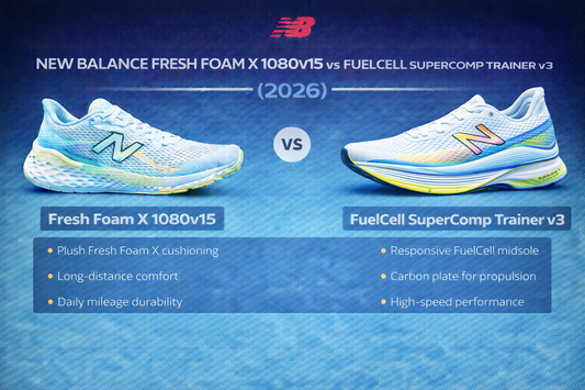 New Balance Fresh Foam X 1080v15 vs FuelCell SuperComp Trainer v3 (2026)