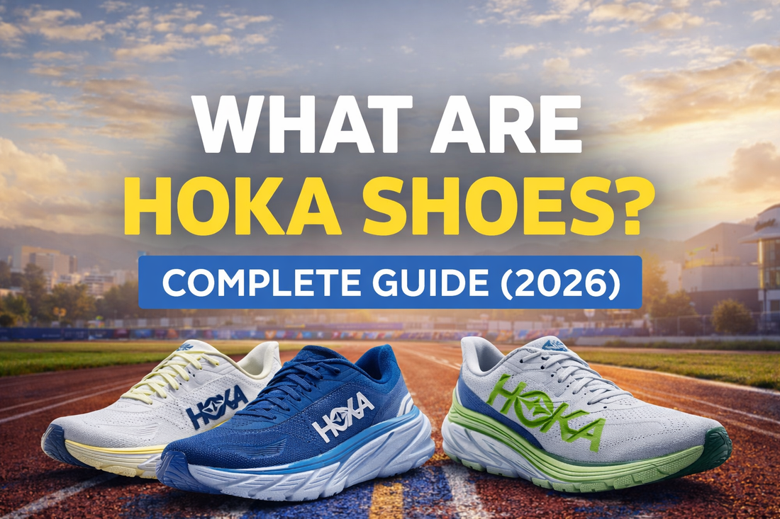 What Are HOKA Shoes? The Complete Guide (2026)