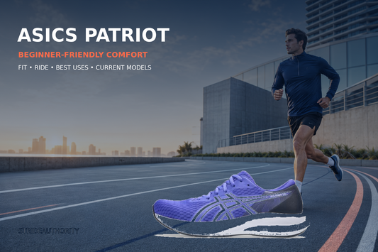 ASICS Patriot Running Shoes Sizing and Fit Guide: Walking, Running and Daily Wear — ASICS Patriot Running Shoes collection banner with a runner and current Patriot shoe.