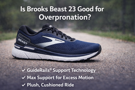 Is Brooks Beast 23 Good for Overpronation?