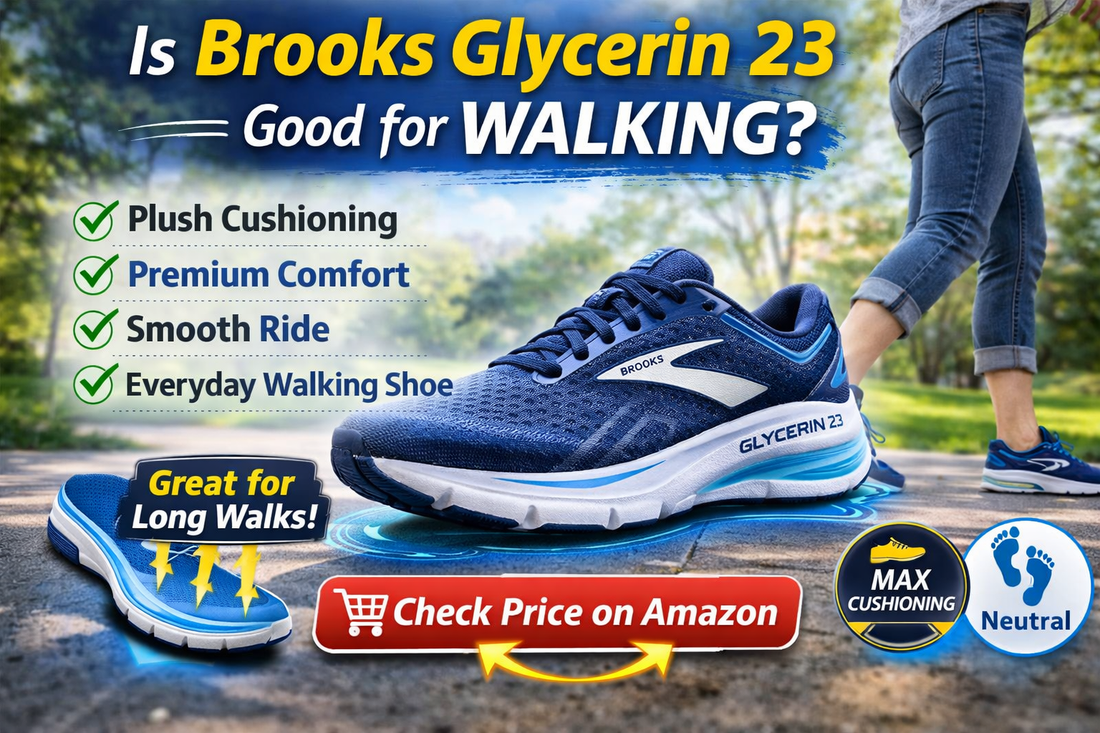 Is Brooks Glycerin 23 Good for Walking?.