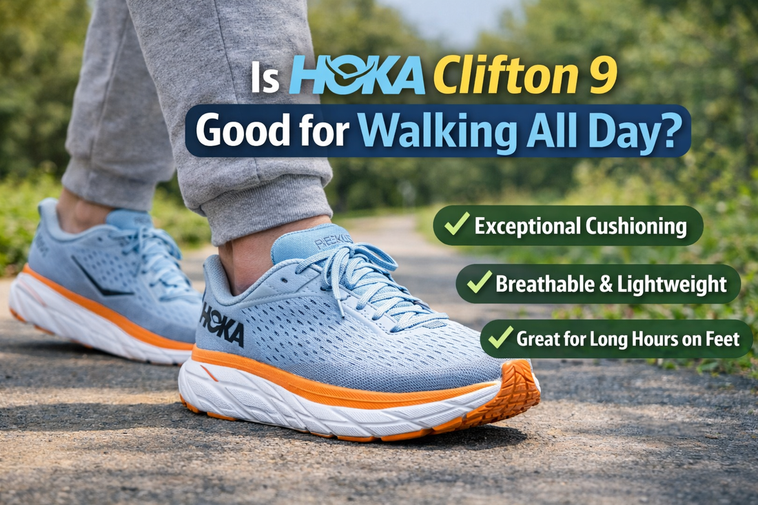 Is HOKA Clifton 9 Good for Walking All Day?.