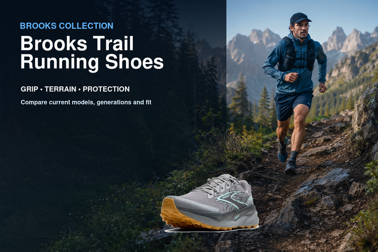 Brooks Trail Running Shoes collection banner featuring a Brooks shoe and relevant running or walking lifestyle scene
